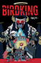 Birdking Volume 4 by Daniel Freedman, CROM, 9781506742182