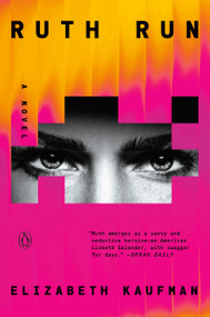 Ruth Run (A Novel) - 9780593832660 by Elizabeth Kaufman