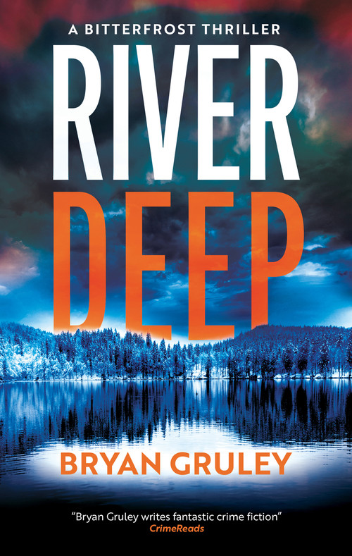 River Deep by Bryan Gruley, 9781448316120