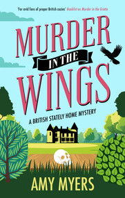 Murder in the Wings by Amy Myers, 9781448317622