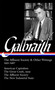 John Kenneth Galbraith: The Affluent Society & Other Writings 1952-1967 by John Kenneth Galbraith, James K. Galbraith, 9781598530773