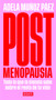 Postmenopausia / Postmenopause (Spanish Edition) by Adela Muñoz Páez, 9791387600532