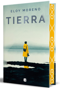 Tierra (edición especial limitada con cantos pintados)/ Earth (Special Edition Sprayed Edges) (Spanish Edition) - 9788466681889 by Eloy Moreno, 9788466681889