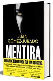 Mentira / Lie (Spanish Edition) by Juan Gómez-Jurado, 9788466683081