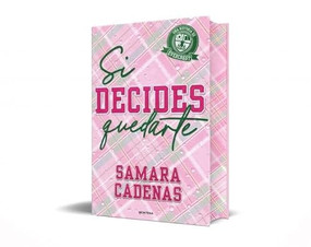 Si decides quedarte / If You Decide to Stay (Spanish Edition) by SAMARA CADENAS, 9791387724481