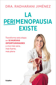 La perimenopausia existe / Perimenopause Does Exist (Spanish Edition) by RADHARANI JIMÉNEZ, 9788425371202