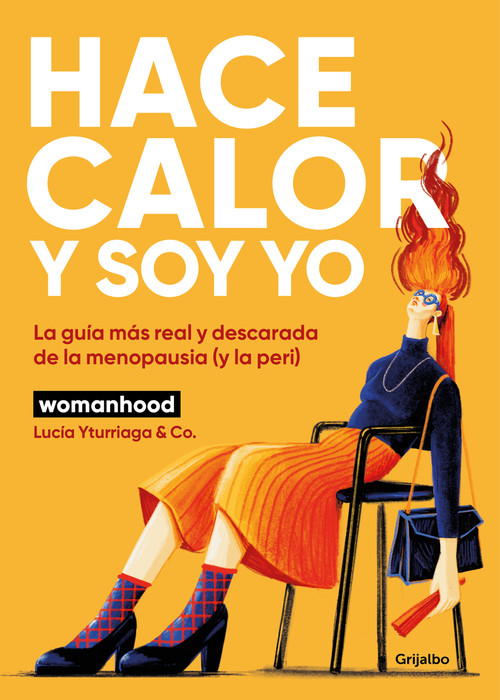 Hace calor y soy yo / It's hot - and it's because of me (Spanish Edition) by LUCÍA YTURRIAGA, 9788425370816