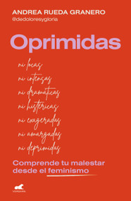 Oprimidas / The Oppressed (Spanish Edition) by Andrea Rueda Granero, 9788410467538