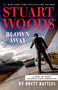 Stuart Woods' Blown Away - 9780593854754 by Brett Battles, 9780593854754