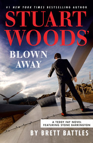 Stuart Woods' Blown Away - 9780593854754 by Brett Battles, 9780593854754