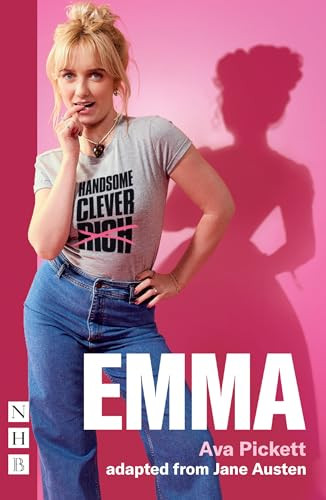 Emma (Stage Version) by Jane Austen, Ava Pickett, 9781839045158