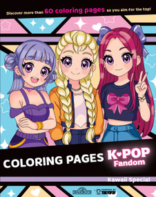 K-Pop Fandom Coloring Pages: Kawaii Special by Nadine Alff, 9781427888648