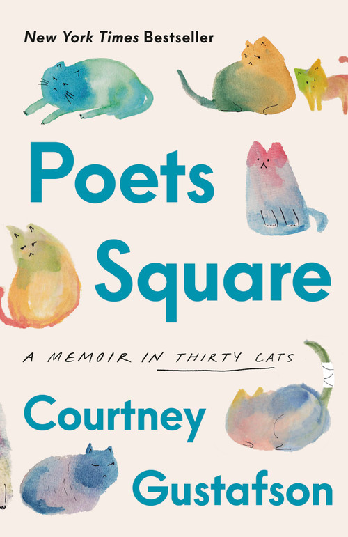 Poets Square (A Memoir in Thirty Cats) - 9780593727638 by Courtney Gustafson