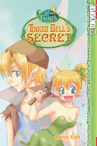 Disney Manga: Fairies - Tinker Bell's Secret by Haruhi Kato, 9781427857002