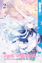 Her Royal Highness Seems to Be Angry, Volume 2 by Neko Yotsuba, 9781427868473
