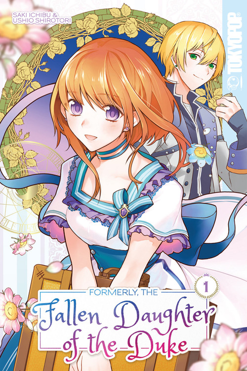 Formerly, the Fallen Daughter of the Duke, Volume 1 by Saki Ichibu, 9781427871374