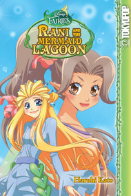 Disney Manga: Fairies - Rani and the Mermaid Lagoon by Haruhi Kato, 9781427858016