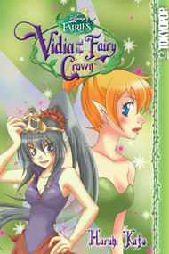 Disney Manga: Fairies - Vidia and the Fairy Crown by Haruhi Kato, 9781427856982