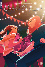Emma & Capucine, Volume 3 by Jerome Hamon, Lena Sayaphoum, 9781427880963