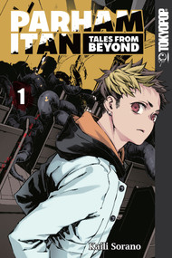 Parham Itan: Tales From Beyond, Volume 1 by Kaili Sorano, 9781427862266