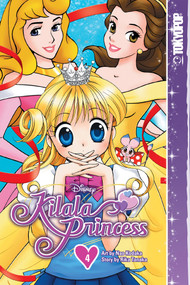 Disney Manga: Kilala Princess, Volume 4 by Rika Tanaka, 9781427856678