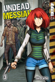 Undead Messiah, Volume 3 (English) by Gin Zarbo, 9781427860293