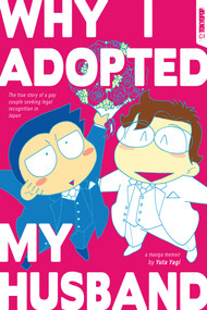 Why I Adopted My Husband by Yuta Yagi, 9781427873385