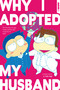Why I Adopted My Husband by Yuta Yagi, 9781427873385