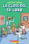 La clase del Sr. Lobo (Mr. Wolf's Class) (Spanish Edition) by Aron Nels Steinke, 9798225061609