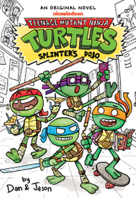 Splinter's Dojo (Teenage Mutant Ninja Turtles Illustrated Novel #1) - 9798225083526 by Dan & Jason, 9798225083526