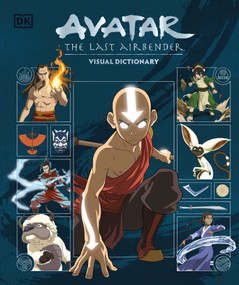 Avatar The Last Airbender Visual Dictionary by DK, 9798217310531
