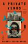 A Private Venus (A Novel) by Giorgio Scerbanenco, Howard Curtis, 9798217198030