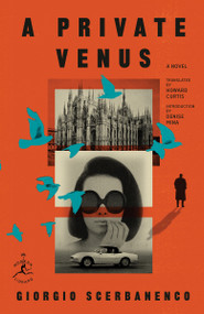 A Private Venus (A Novel) by Giorgio Scerbanenco, Howard Curtis, Denise Mina, 9798217198030