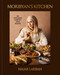 Moribyan's Kitchen (100 Craveable Comfort Food Recipes: A Cookbook) by Hajar Larbah, 9798217034581