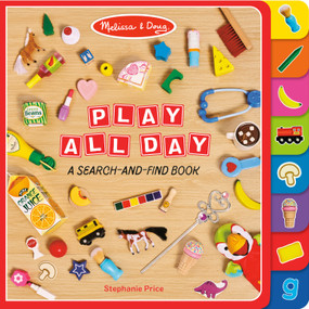 Melissa & Doug: Play All Day (A Search-and-Find Book) by Penguin Young Readers Licenses, Stephanie Price, 9798217244911