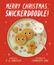 Merry Christmas, Snickerdoodle! by J. D. Forester, Charlotte Love, 9798217141081