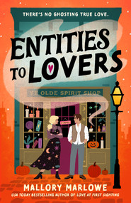 Entities to Lovers by Mallory Marlowe, 9780593956335