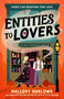 Entities to Lovers by Mallory Marlowe, 9780593956335