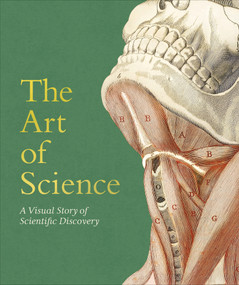 The Art of Science (A Visual Story of Scientific Discovery) by DK, 9798217305513