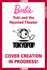 Barbie Manga: Yuki and the Haunted Theater by Kiara Valdez, 9781427886491