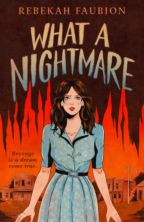 What a Nightmare by Rebekah Faubion, 9798217192144