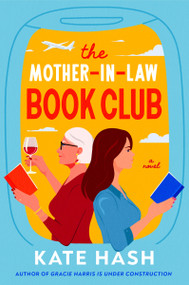 The Mother-in-Law Book Club (A Novel) by Kate Hash, 9798217045471