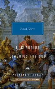 I, Claudius; Claudius the God by Robert Graves, Anna Clark, 9798217009596