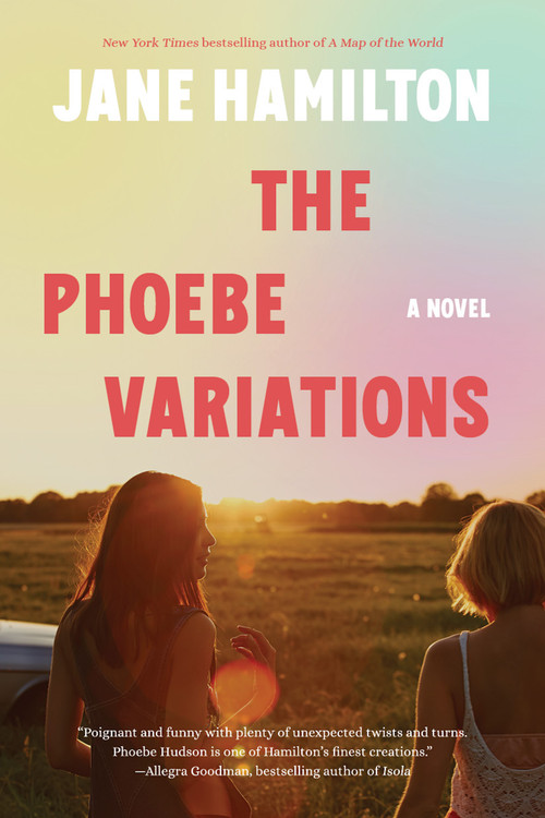 The Phoebe Variations (A Novel) - 9798991140270 by Jane Hamilton