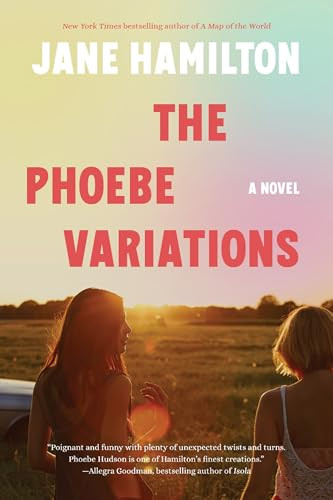 The Phoebe Variations (A Novel) - 9798991140270 by Jane Hamilton, 9798991140270