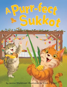 A Purr-fect Sukkot by Jenna Waldman, Erica J. Chen, 9781681157306