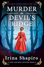 Murder on Devil's Ridge (An atmospheric and addictive Victorian murder mystery) by Irina Shapiro, 9781837006137