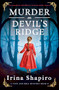 Murder on Devil's Ridge (An atmospheric and addictive Victorian murder mystery) by Irina Shapiro, 9781837006137