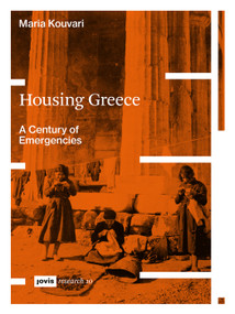 Housing Greece by Maria Kouvari, 9783986123277