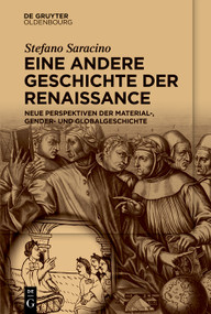 Eine andere Geschichte der Renaissance (Neue Perspektiven der Material-, Gender- und Globalgeschichte) (German Edition) by Stefano Saracino, 9783111614564